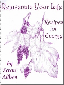 Rejuvenate Your Life! Recipes For Energy